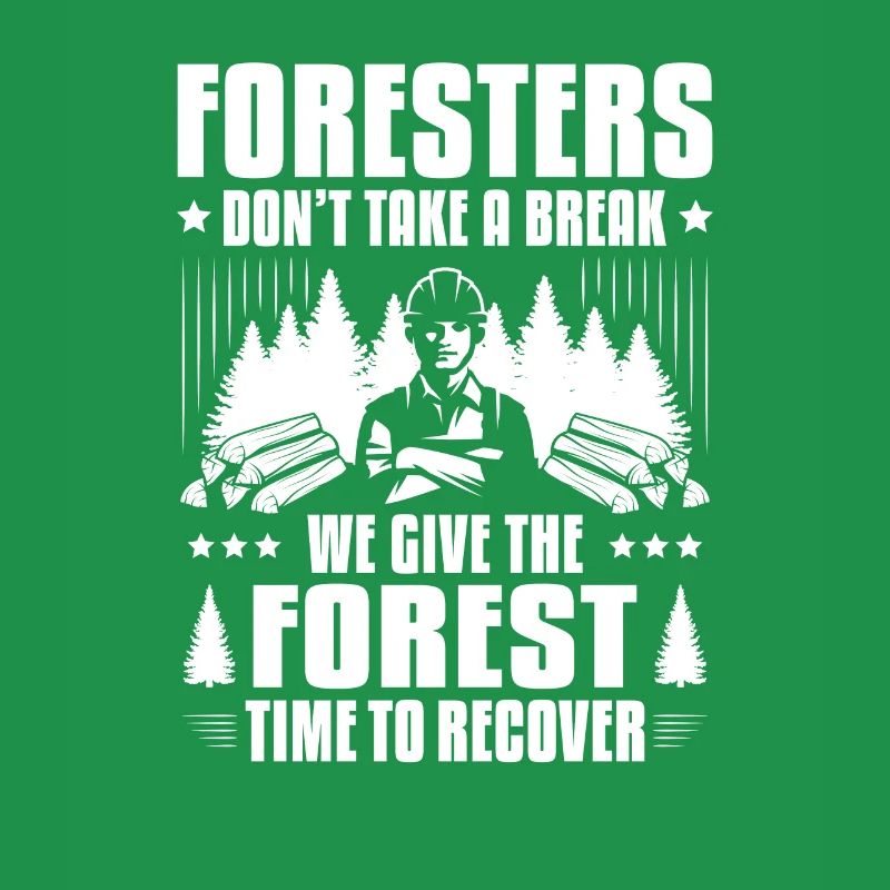 Forester Forestry Forester Forest workers Forest