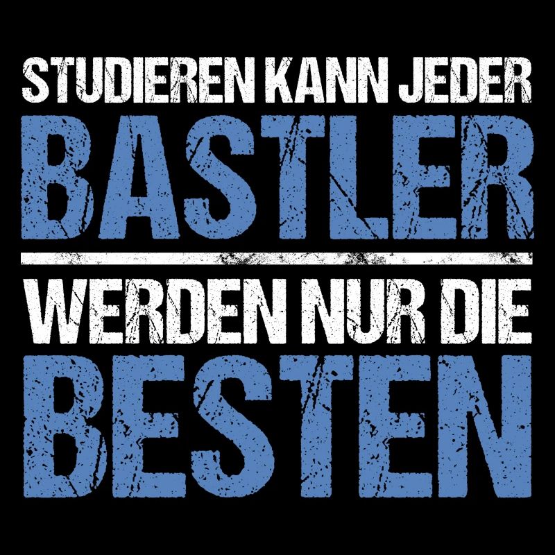 Anyone can study - Bastler Edition