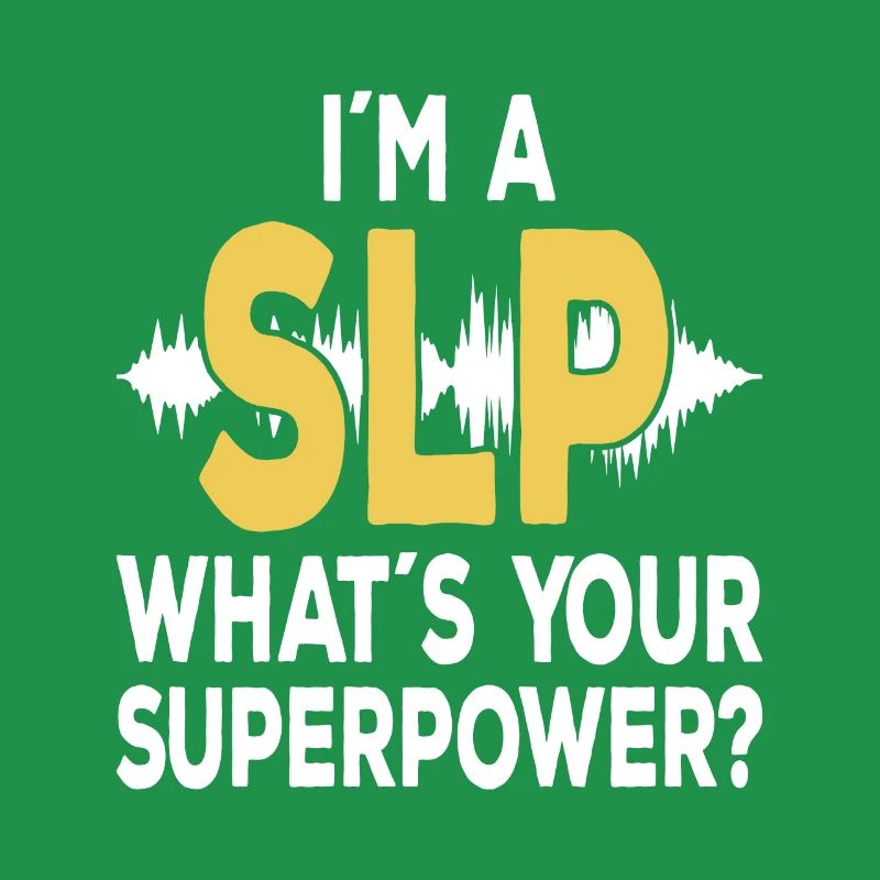 SLP Speechie Speech Language Pathologist