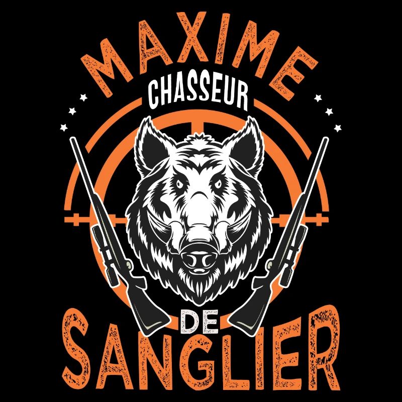 Maxime chasseur de sanglier Cadeau Humour Chasse
