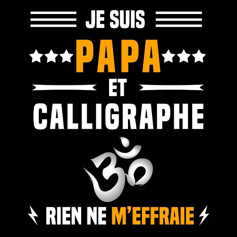 papa calligraphe rien ne m'effraie calligraphie