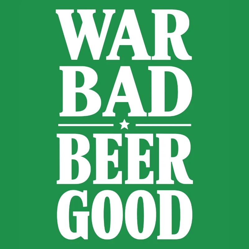 Krieg Schlechtes Bier Gute Parodie Lustige Brüste Gut