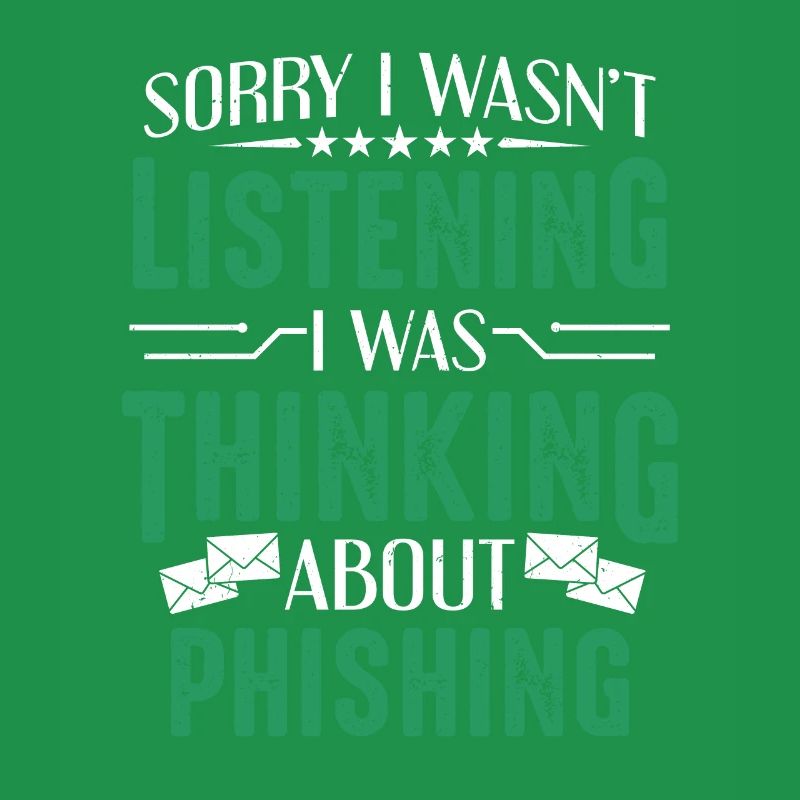 Cybersecurity I Was Thinking About Phishing Hacker