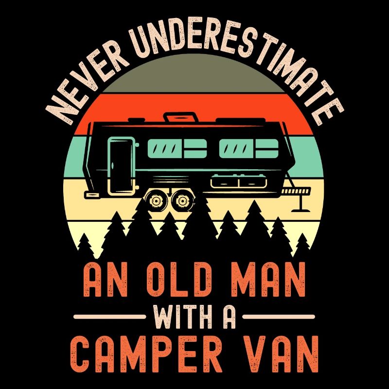 Never Underestimate An Old Man With A Camper Van