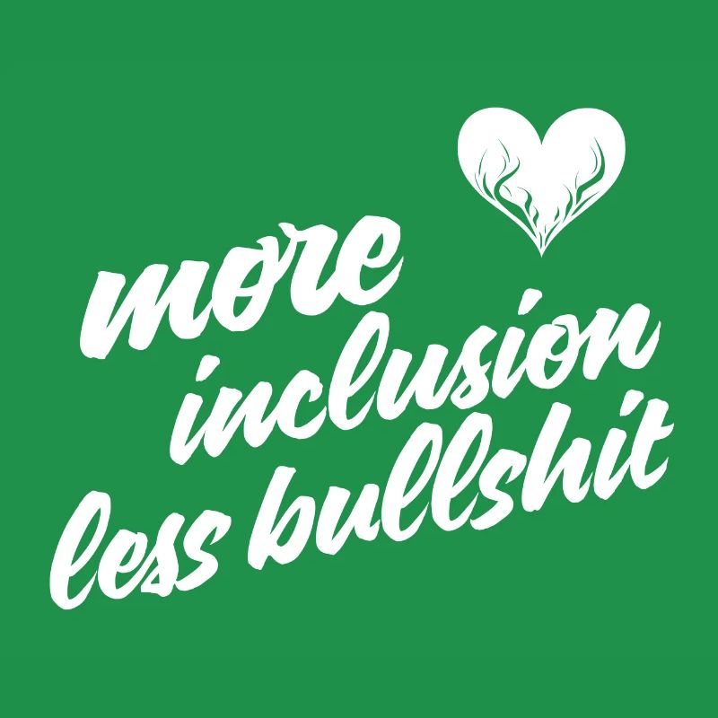 Plus d’inclusion, moins de conneries