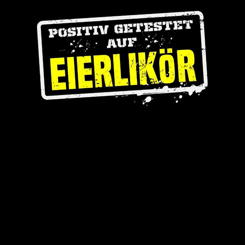 Positiv Getestet Auf Eierlikör