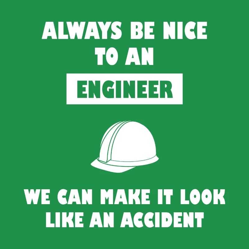 Engineer Engineer Engineer Saying Humor Funny