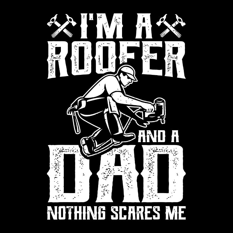 Roofer Dad Funny Roofing Novelty