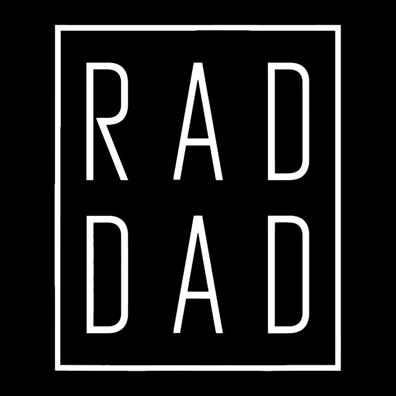 Fathers Day - Rad Dad