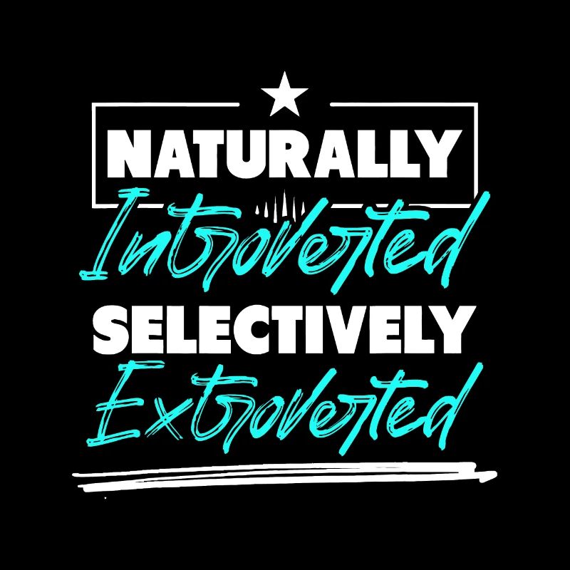 Naturellement introverti Extraverti sélectivement
