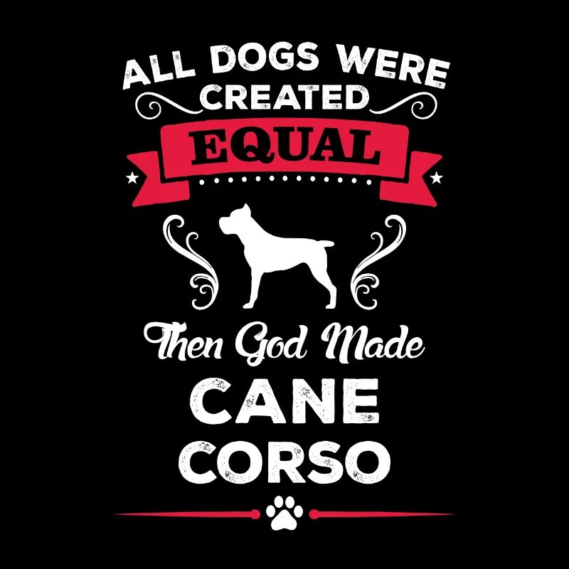 Cane Corso Lover - God Made Cane Corso Dog
