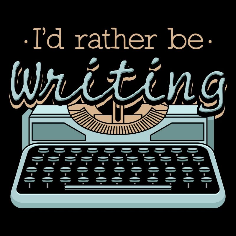I'd Rather Be Writing Author Writers