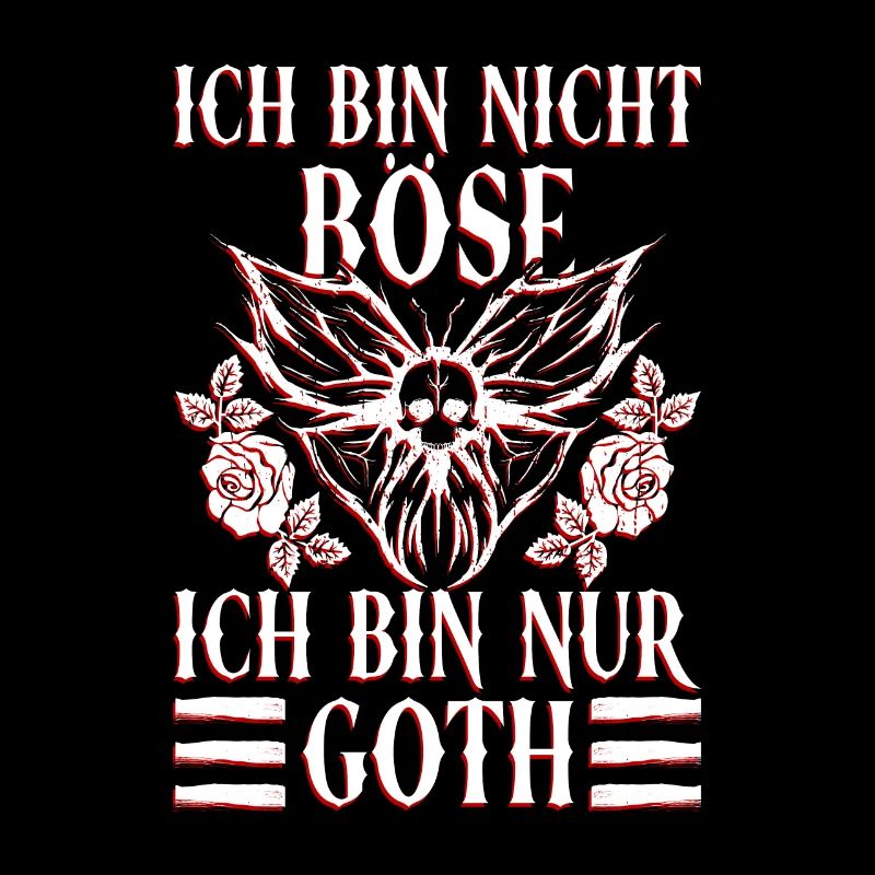 Ich Bin Nicht Böse Ich Bin Nur Goth - Gothic Goth