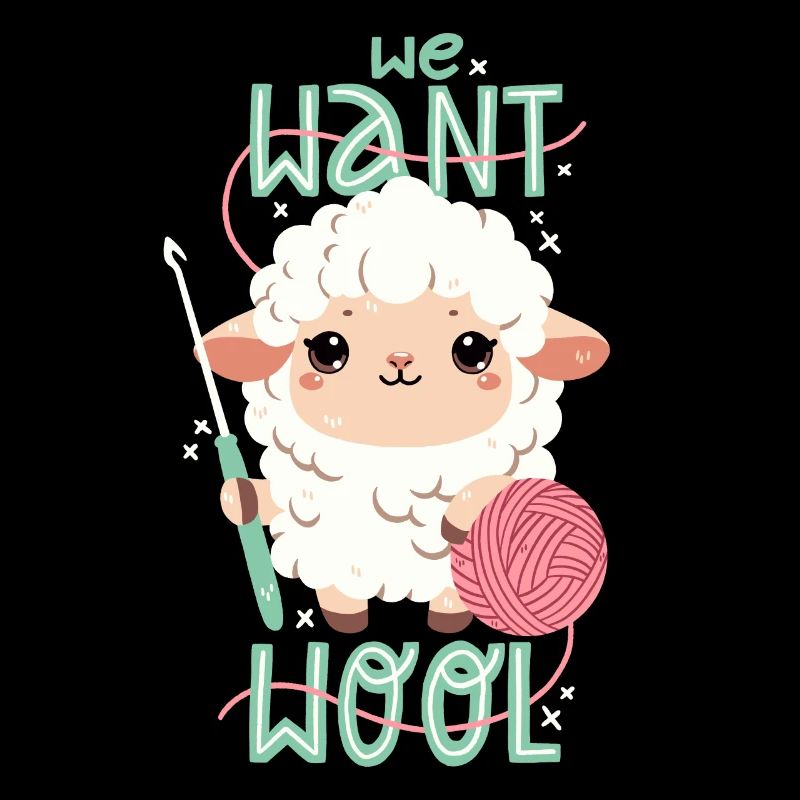 We want wool