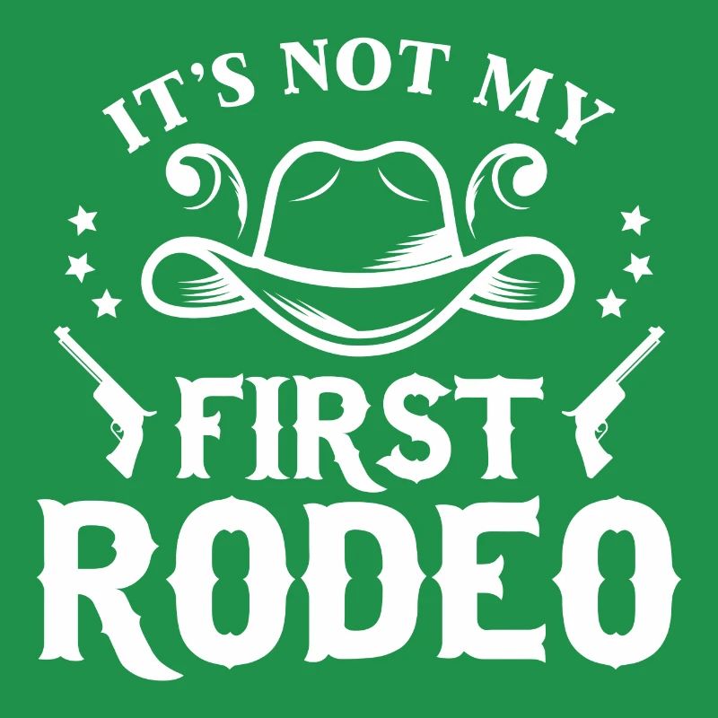 It's Not My First Rodeo