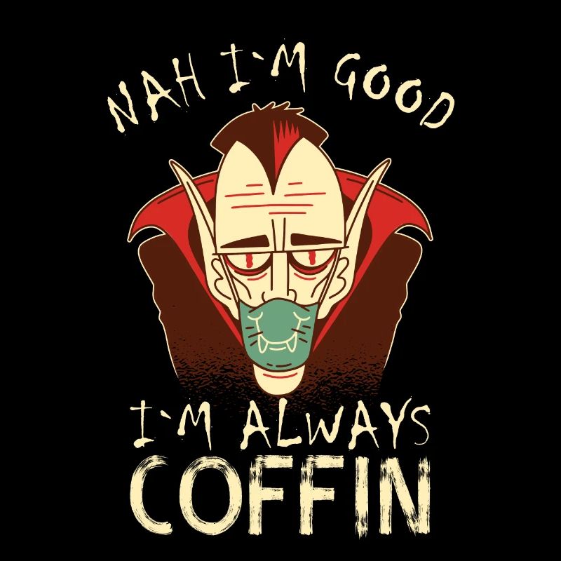 Im Always Coffin Vampire Pun Saying Halloween