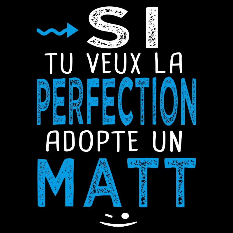 perfection adopte un Matt Cadeau Mathieu Mathias