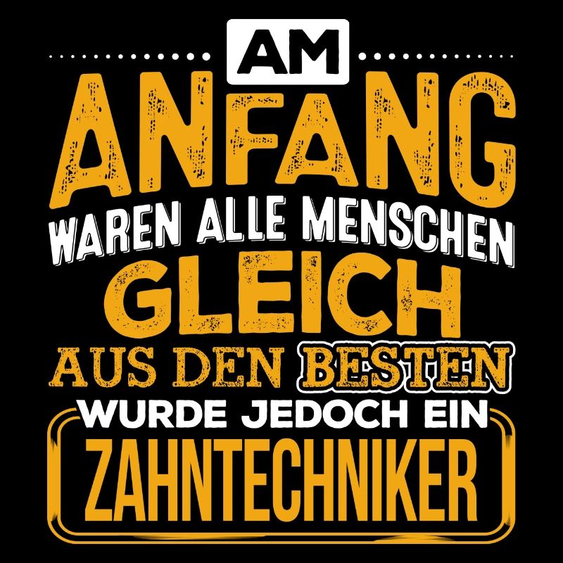 ZAHNTECHNIKER - Der Beste