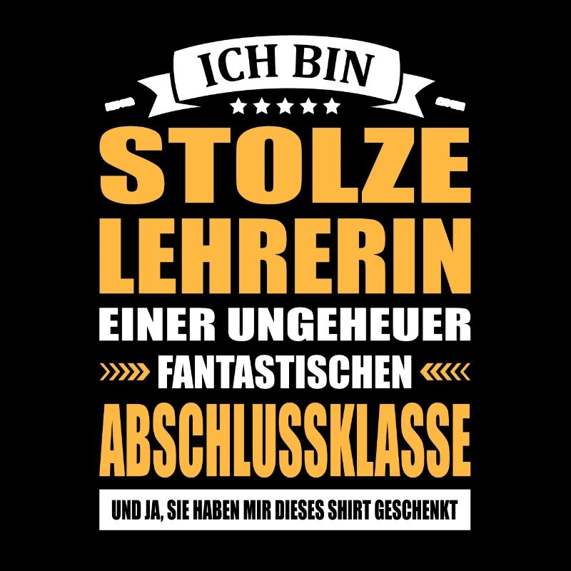 Ich Bin Stolze Lehrerin Abschied Abschlussklasse
