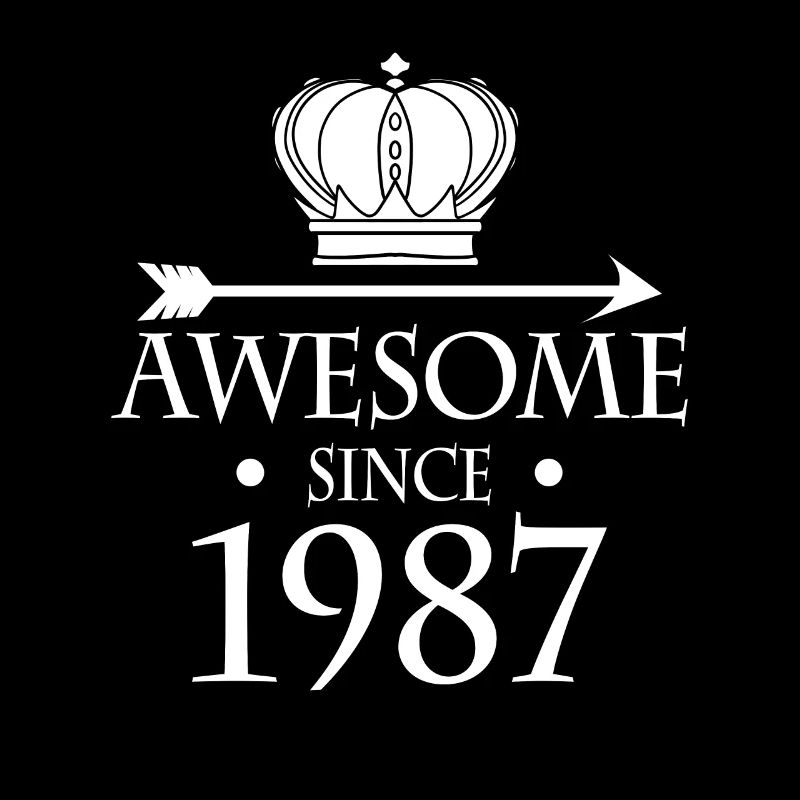 Fantastic since 1987 - born in 1987