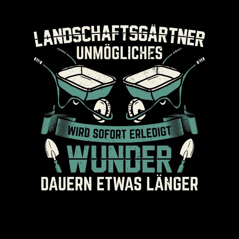 Landschaftsgärtner Gärtner | Gartenbau Geschenk