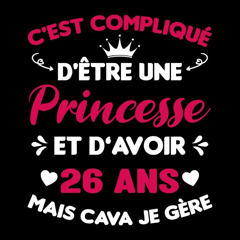 Princesse 26 Ans Anniversaire Idée Cadeau Pink Âge