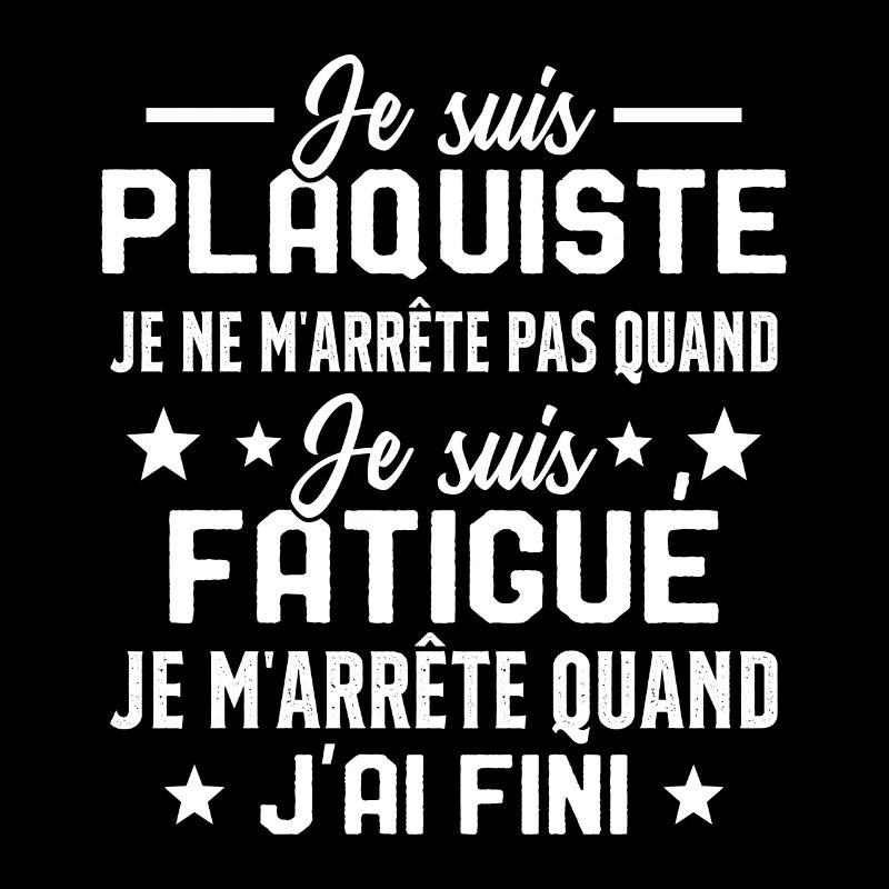 Plaquiste Pas Fatigué Idée Cadeau Plâtrier Humour