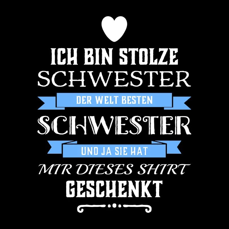 Ich Bin Stolze Schwester einer Schwester