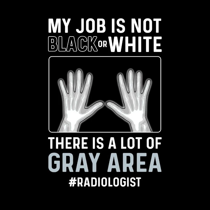 X-ray technician. X-ray assistant. Radiologist