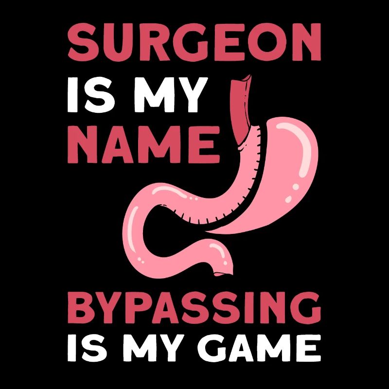 Surgeon is my name, bypassing is my game.