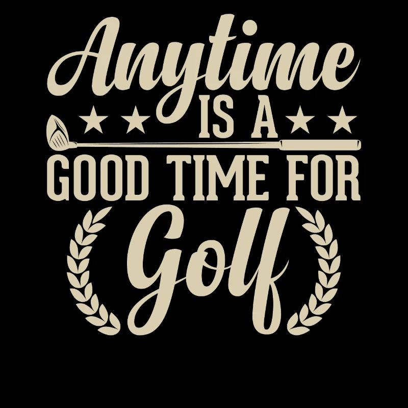 Anytime is a good time for golfing - Golfer
