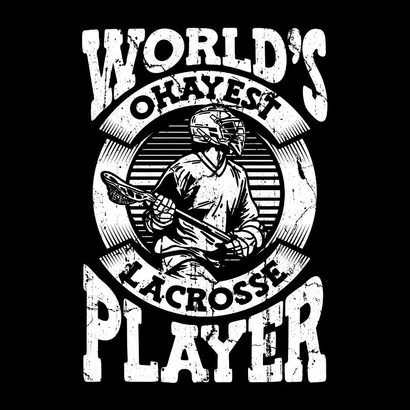 World's Okayest Lacrose Player Intercrosse