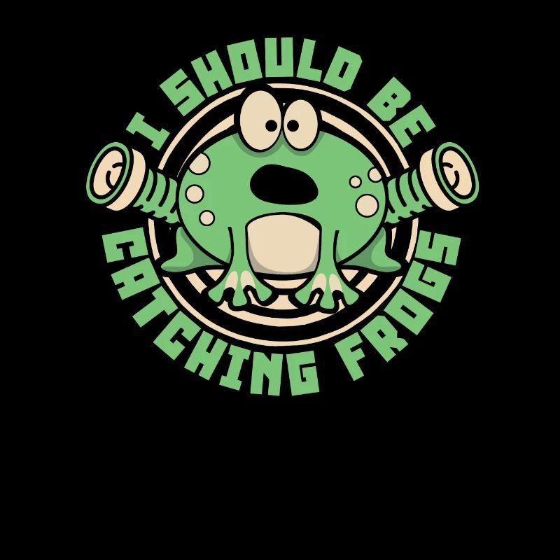 I Should Be Catching Frogs Toad Tadpole
