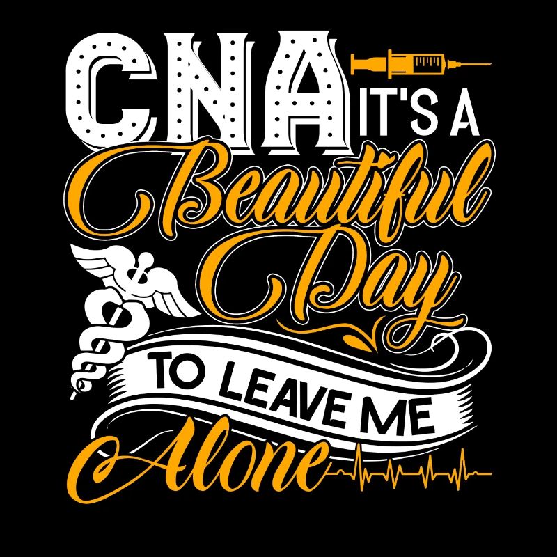CNA Leave CNA Alone It's A Beautiful Day