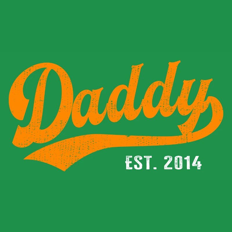Daddy - Best Dad Daddy in the World - est. 2014