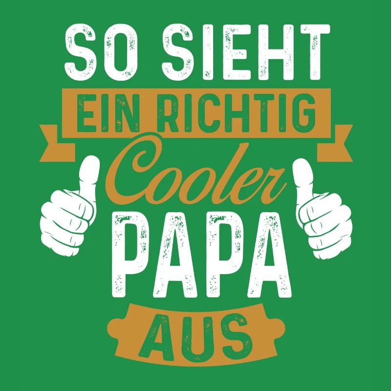 So sieht ein Cooler Papa aus Papi Vater Vatertag