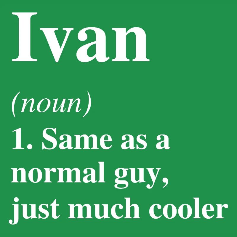 Ivan Définition Cool Nom Dire Cadeau