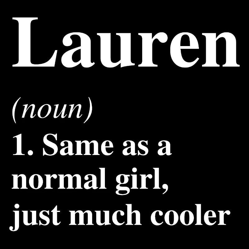 Lauren Definition Cooler Name Spruch Geschenk