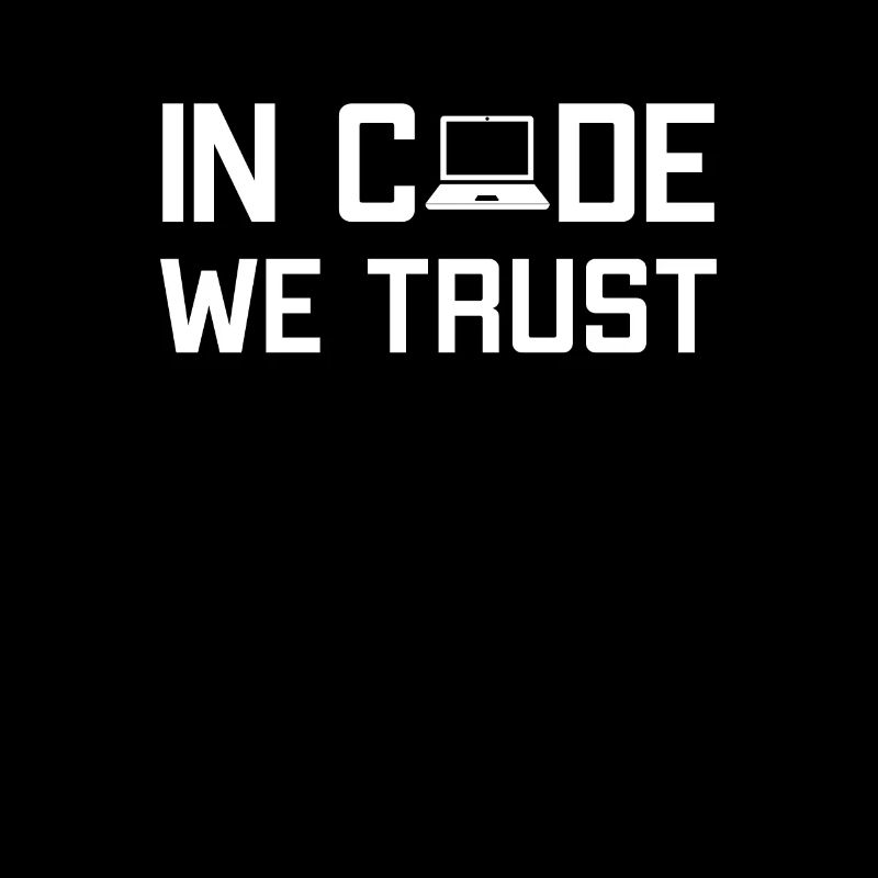 In Code We Trust Softwareingenieur Developer