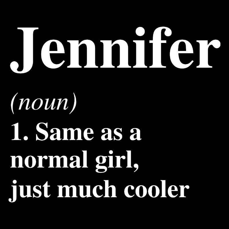 Jennifer Definition Cooler Name Spruch Geschenk