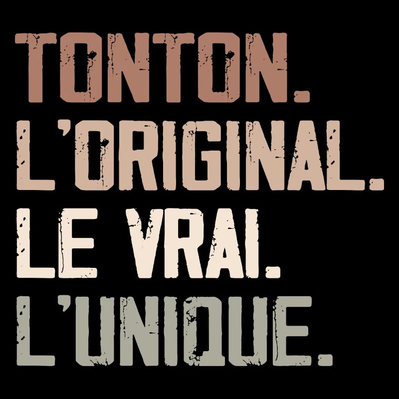 Tonton l'orginal Le Vrai L'unique