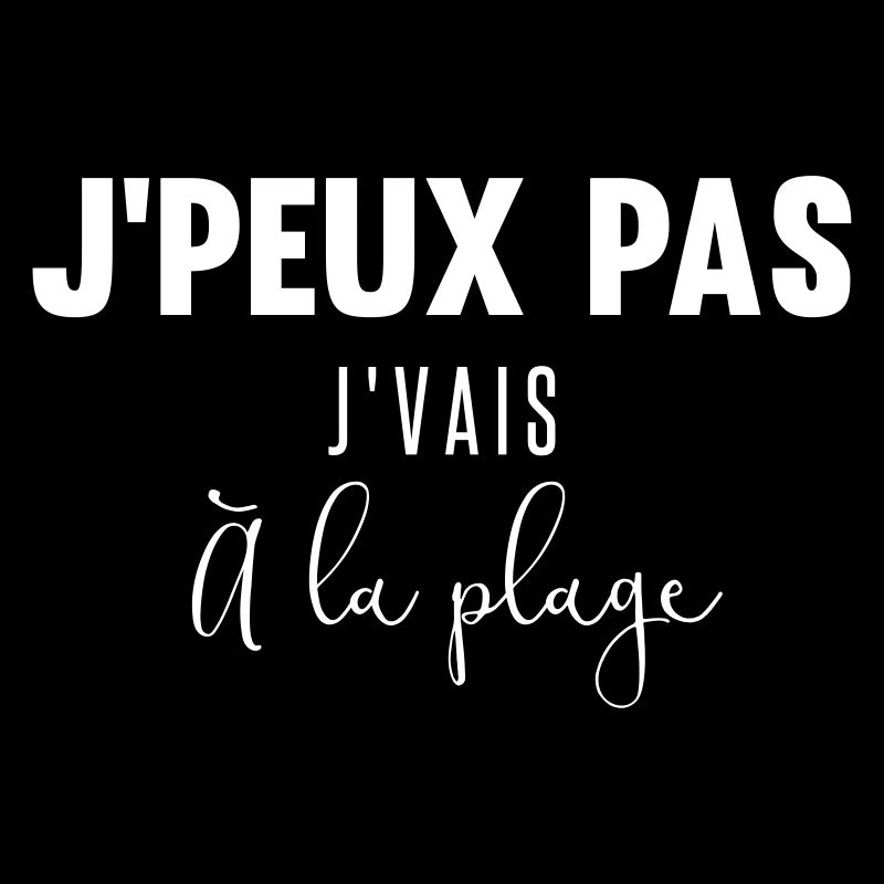 J'peux pas j'vais à la plage
