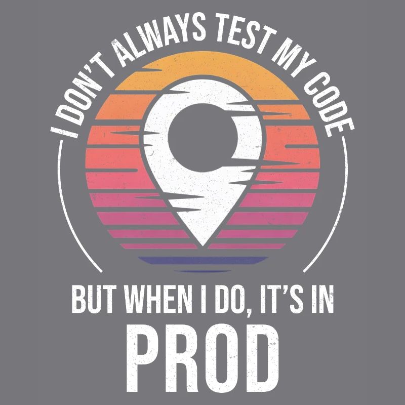 Entwickler Programmierer Programmierer Prod Testing Humor