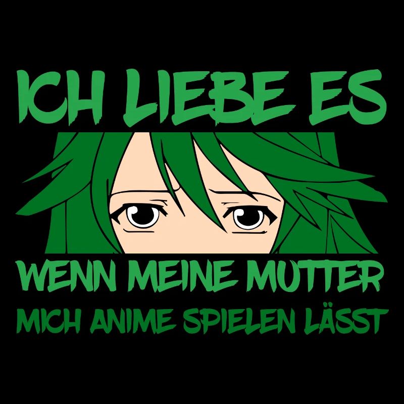 Ich liebe es wenn meine Mutter mich Anime