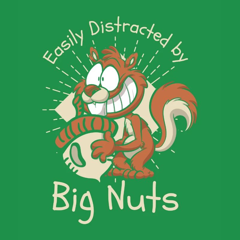 Easily Distracted By Big Nuts Squirrel