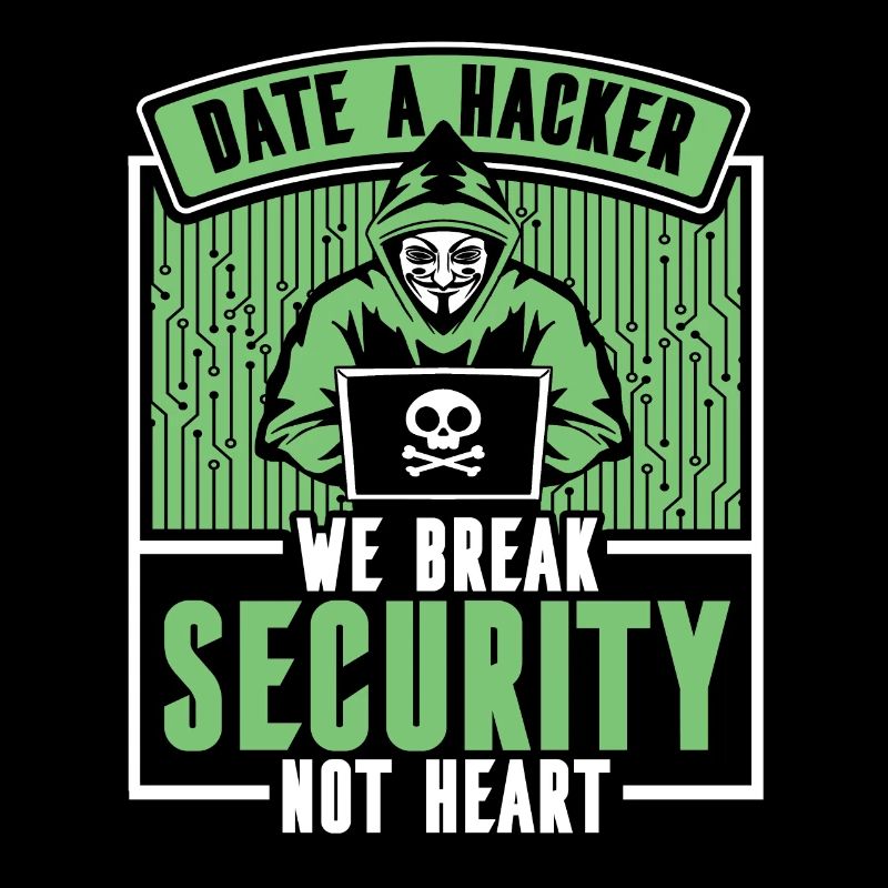 Date Hacker Nous brisons la sécurité Pas le phishing cardiaque
