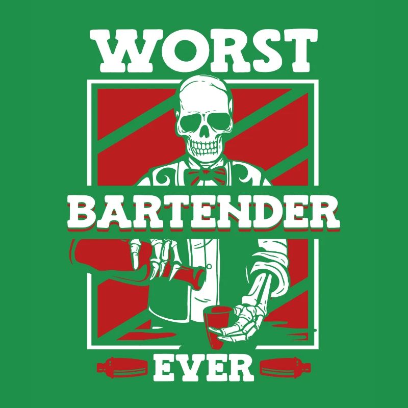 Worst Bartender Ever Mixologist Barmann Bartender