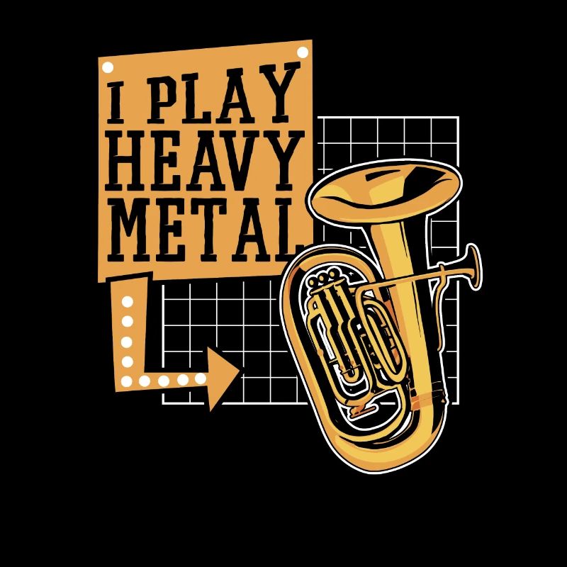 I Play Heavy Metal Euphonist Euphoniumist Player