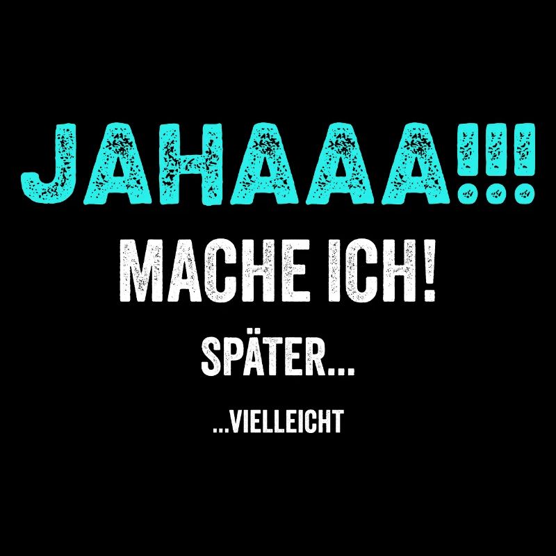Jahaaa!!! Mache ich später ... Geschenkidee funny