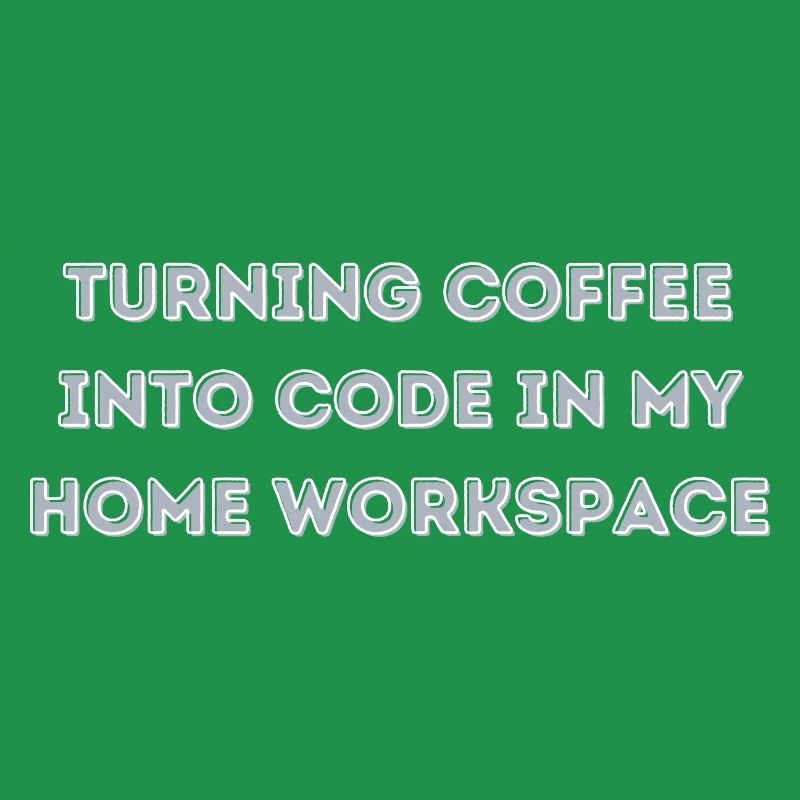 Turning Coffee into Code in my Home Workspace gift